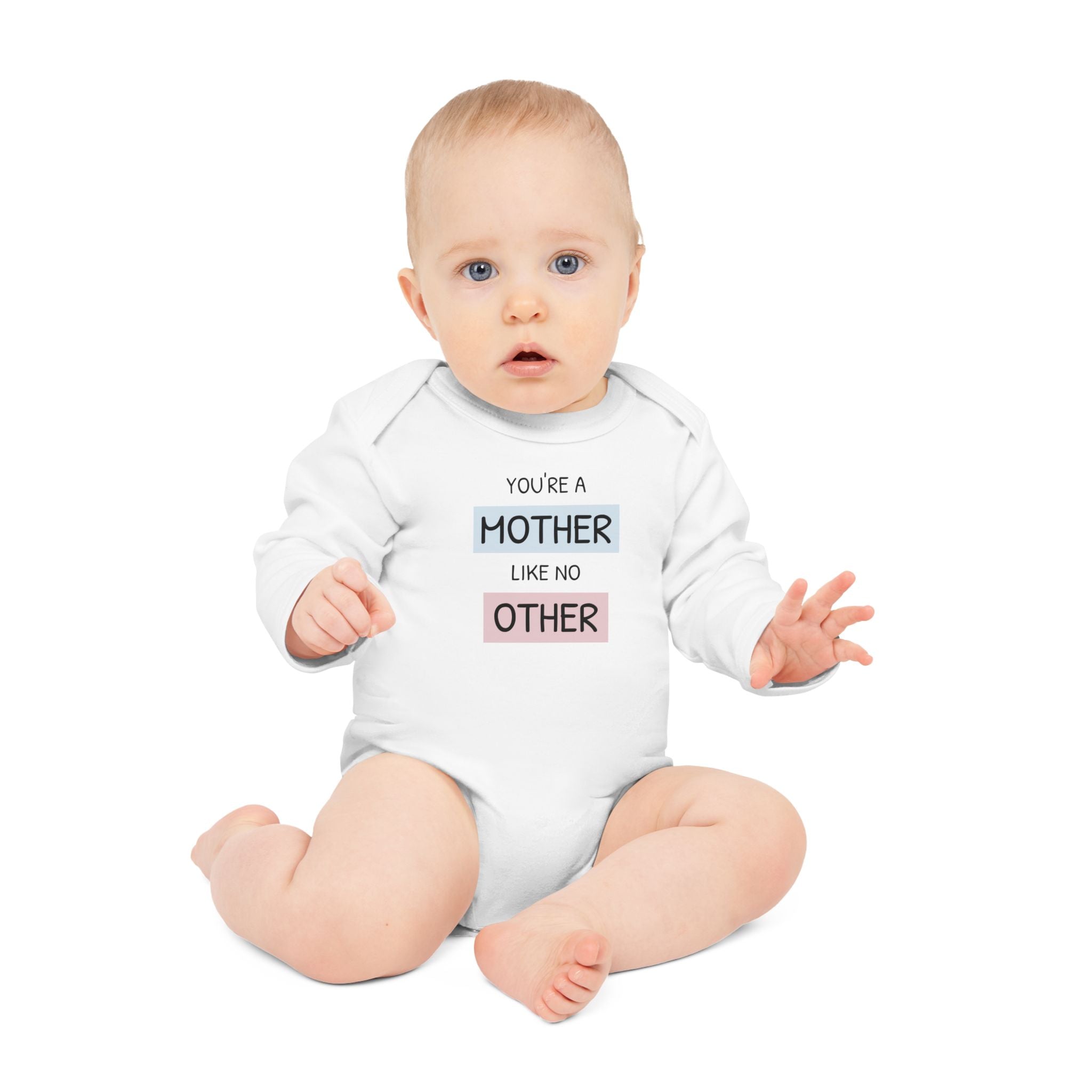Baby Bodysuit "You're a Mother Like No Other" – Organic Long-Sleeve Newborn Gift for Mother's Day