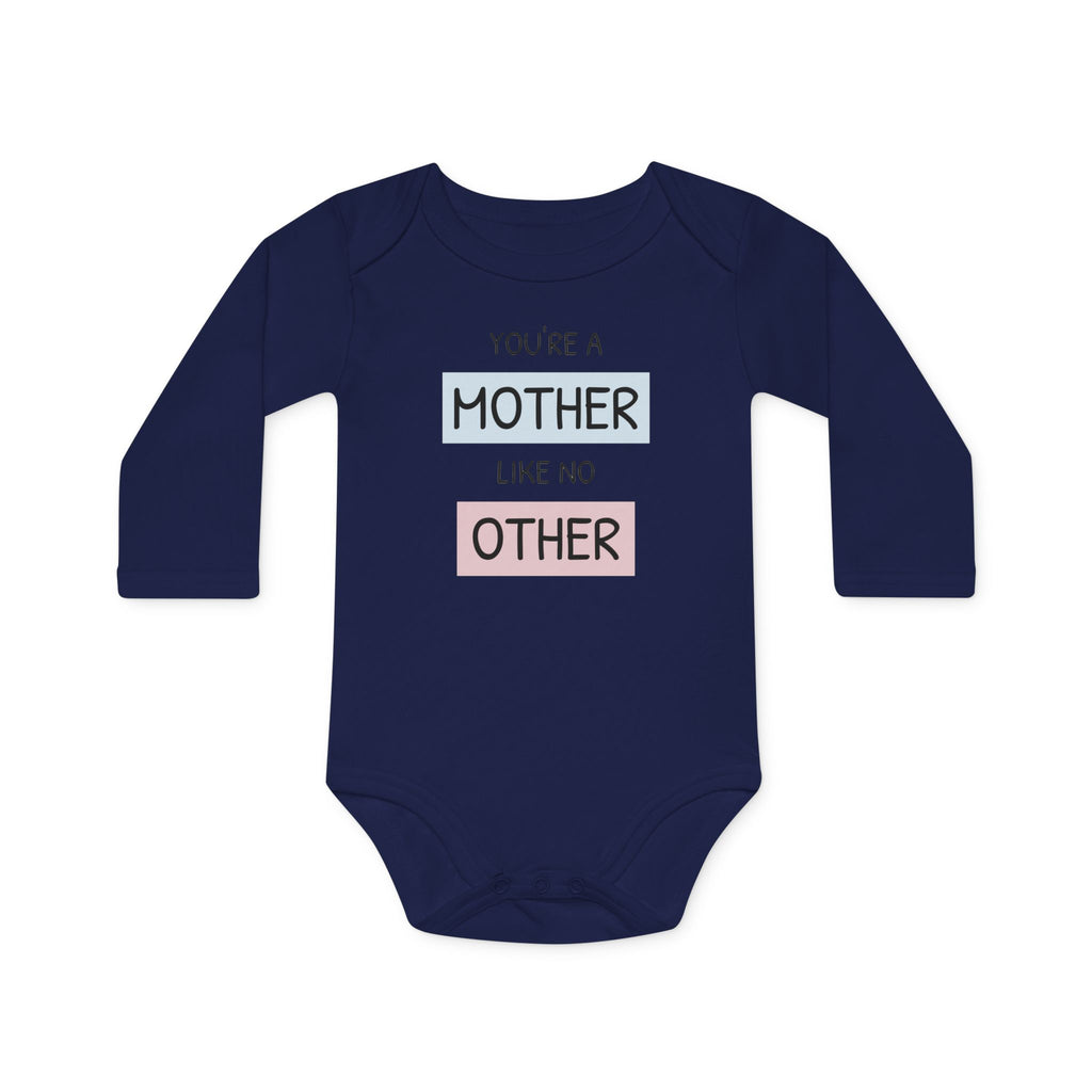 Baby Bodysuit "You're a Mother Like No Other" – Organic Long-Sleeve Newborn Gift for Mother's Day