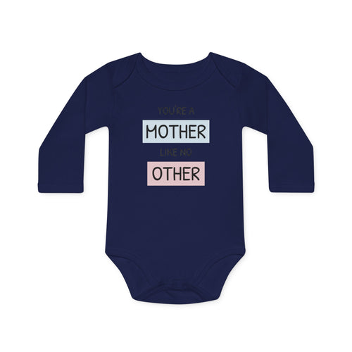 Baby Bodysuit "You're a Mother Like No Other" – Organic Long-Sleeve Newborn Gift for Mother's Day