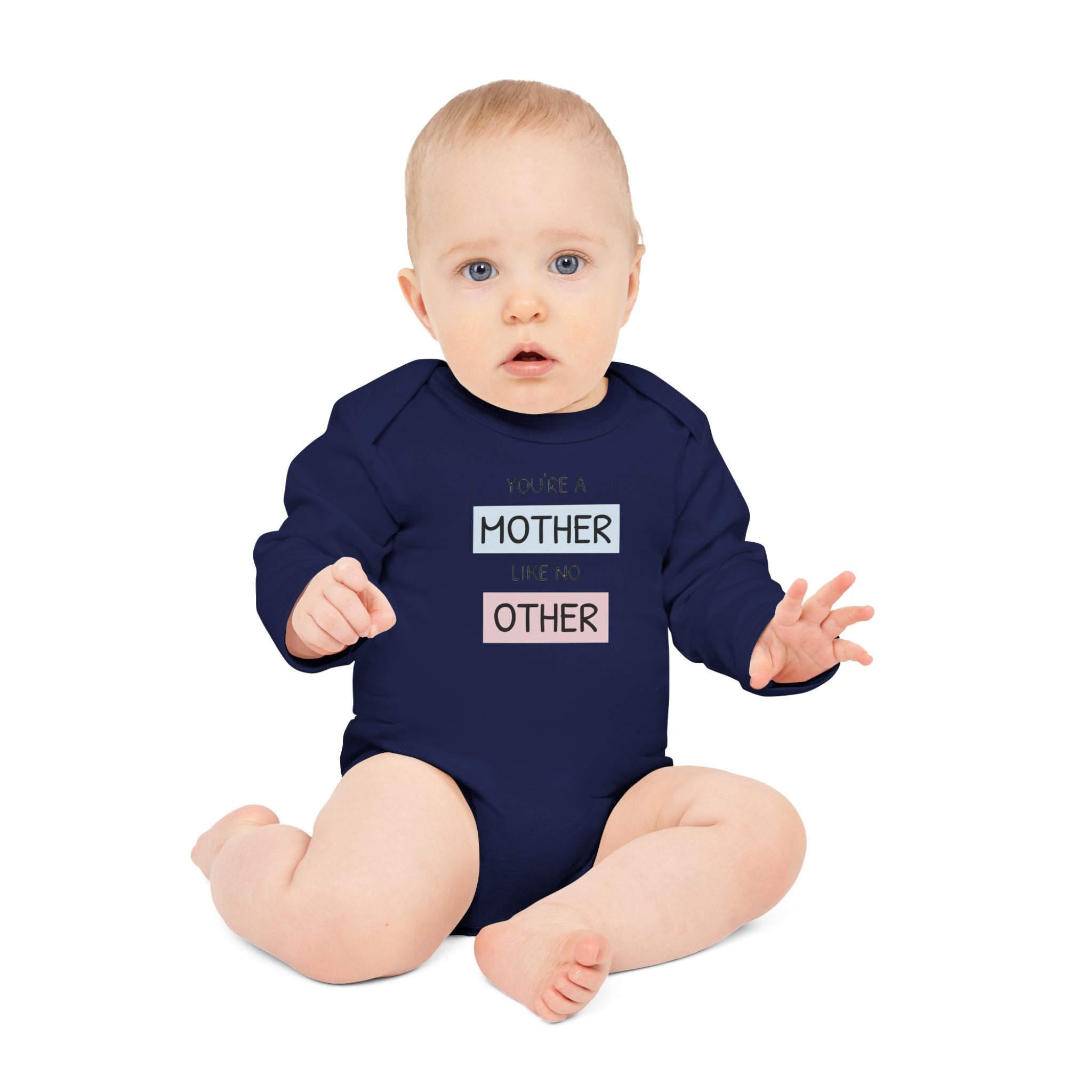 Baby Bodysuit "You're a Mother Like No Other" – Organic Long-Sleeve Newborn Gift for Mother's Day